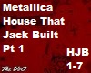 Metallica House Jack Bul