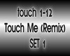 N- Touch Me  Set 1 rmx