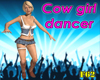 Cow girl dancer