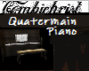 Quatermain Piano