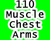 110 Muscle Chest & Arms