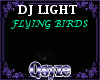 =[ze]Light Flying Birds=