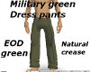 Military green dresspant