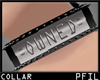 :P: Collared -Owned-