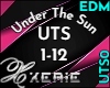 UTS Under The Sun - EDM