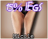 ✔ Sexy legs (%15)