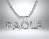 Exclusive / PAOLA