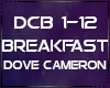 Breakfast Dove Cameron