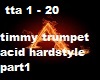 timmy trumpet acid 1