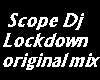 Scope Dj-LOCKDOWN