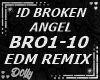 !D BROKEN ANGEL♪