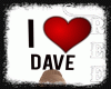 -Ree- I ♥︎ Dave 