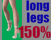 Long Legs150%
