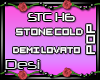 D| Stone Cold