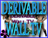 [CD]DERIVABLE WALL TV