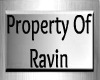 Property Of Ravin