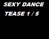 SEXY DANCE