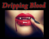 Vampire Dripping Blood