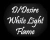 D/Desire W-Light Flame