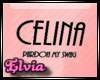Celina Headsign (Swag)