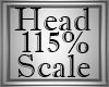 115% Head Scale