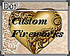 !1D! Custom FireWorks 