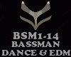 DANCE EDM - BASSMAN