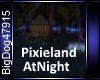 [BD]PixielandAtNight