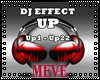 ♍ DJ Effect UP