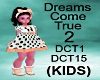 (KIDS) Dreams Come Tru 2