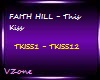 FAITH HILL-This Kiss