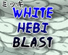 ! White Hebi Blast