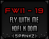 Fly With Me - Kofi x Dom