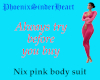 Nix pink body suit