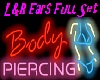 L&R Ears Full Piercing*