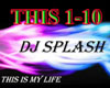 DJ Splash-This Is My Lif