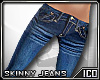 ICO Skinny Jeans