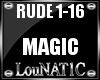 L| Magic - RUDE