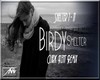 ~Nv~ Birdy~Shelter Pt.1