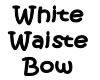 White Waist Bow Sash