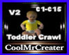 Toddler Crawl V2