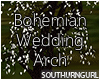 Bohemian Wedding Arch