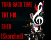 Cher- Turn back Time