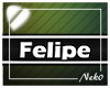 *NK* Felipe (Sign)
