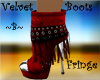 ~B~Velvet Fringe Boot Rd