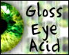 [KK] Gloss Eye - Acid
