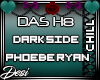 D| Dark Side