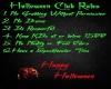 Halloween Club Rules