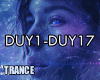 ♫ DUY1-DUY17 TRANCE