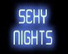 Sexy Nights Sign